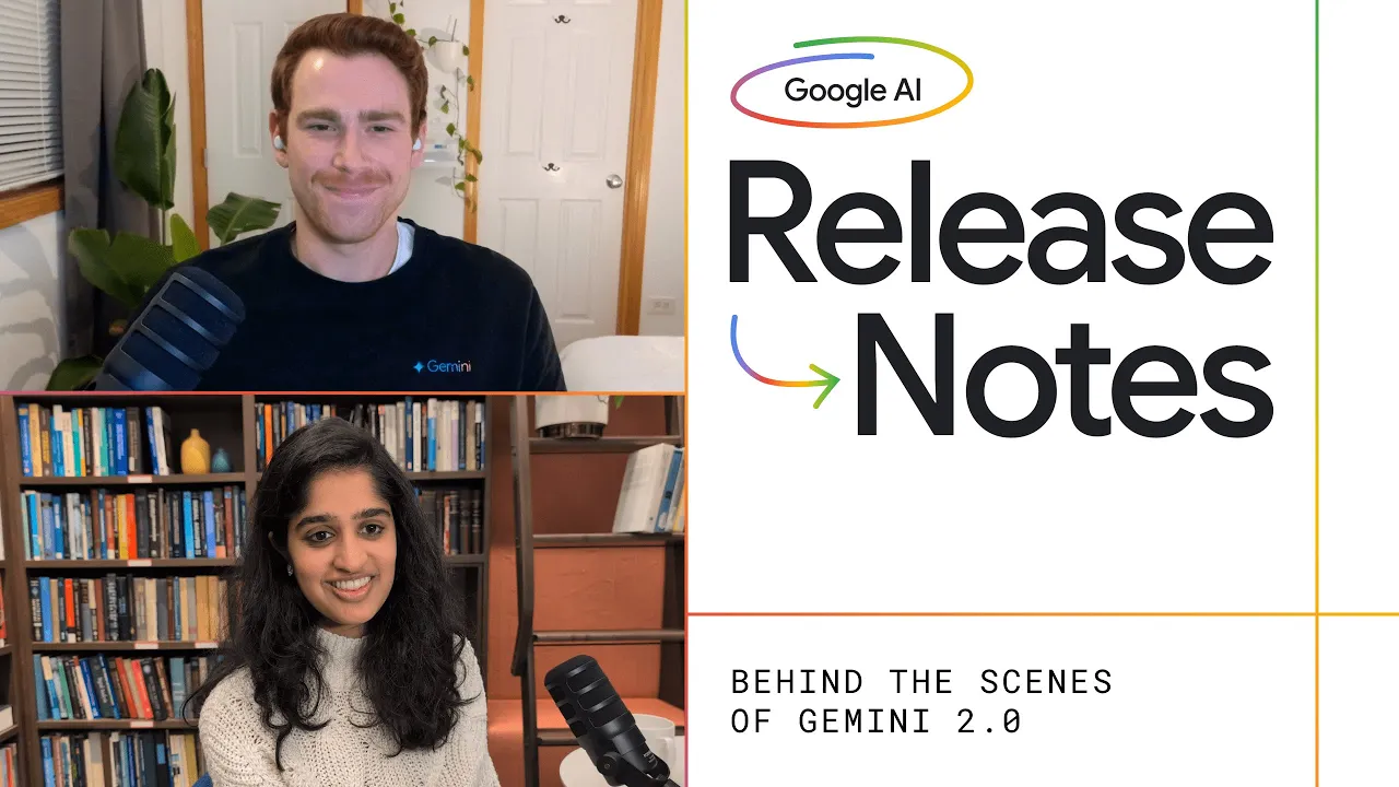Behind the Scenes of Gemini 2.0